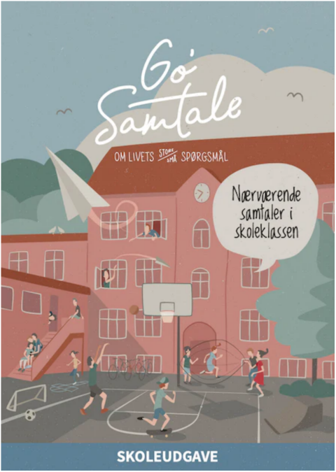 Go&#39; Samtale - skoleudgave